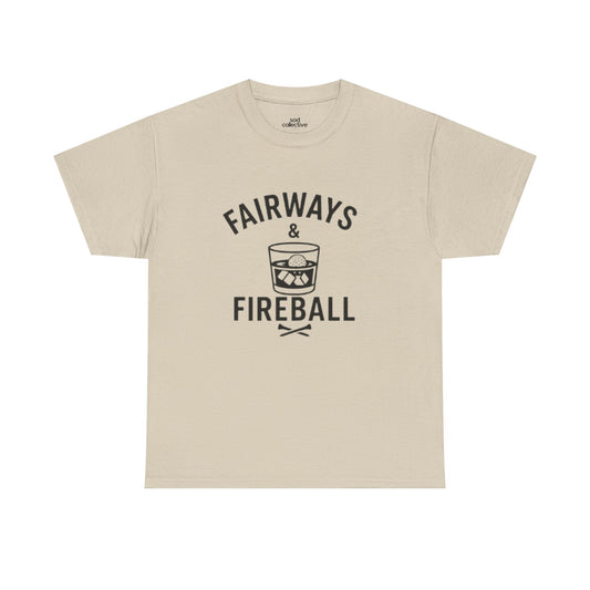 "Fairways & Fireball" - Men's Unisex Funny Golf Tee