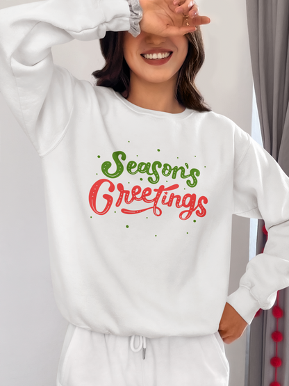 Season Greetings Crewneck Sweatshirt, Festive Holiday Style for Women, Cozy Crewneck, Christmas Apparel, Warm Winter Gift