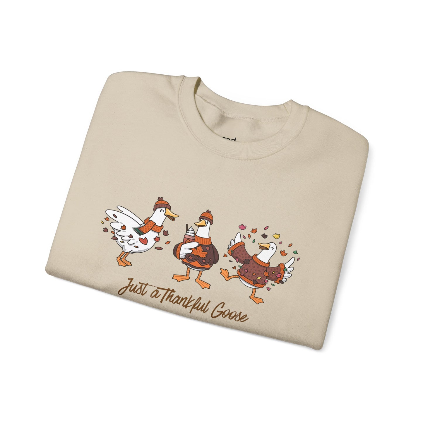 Just a Thankful Goose Crewneck Sweatshirt Cute Fall Geese Design for Autumn Lovers