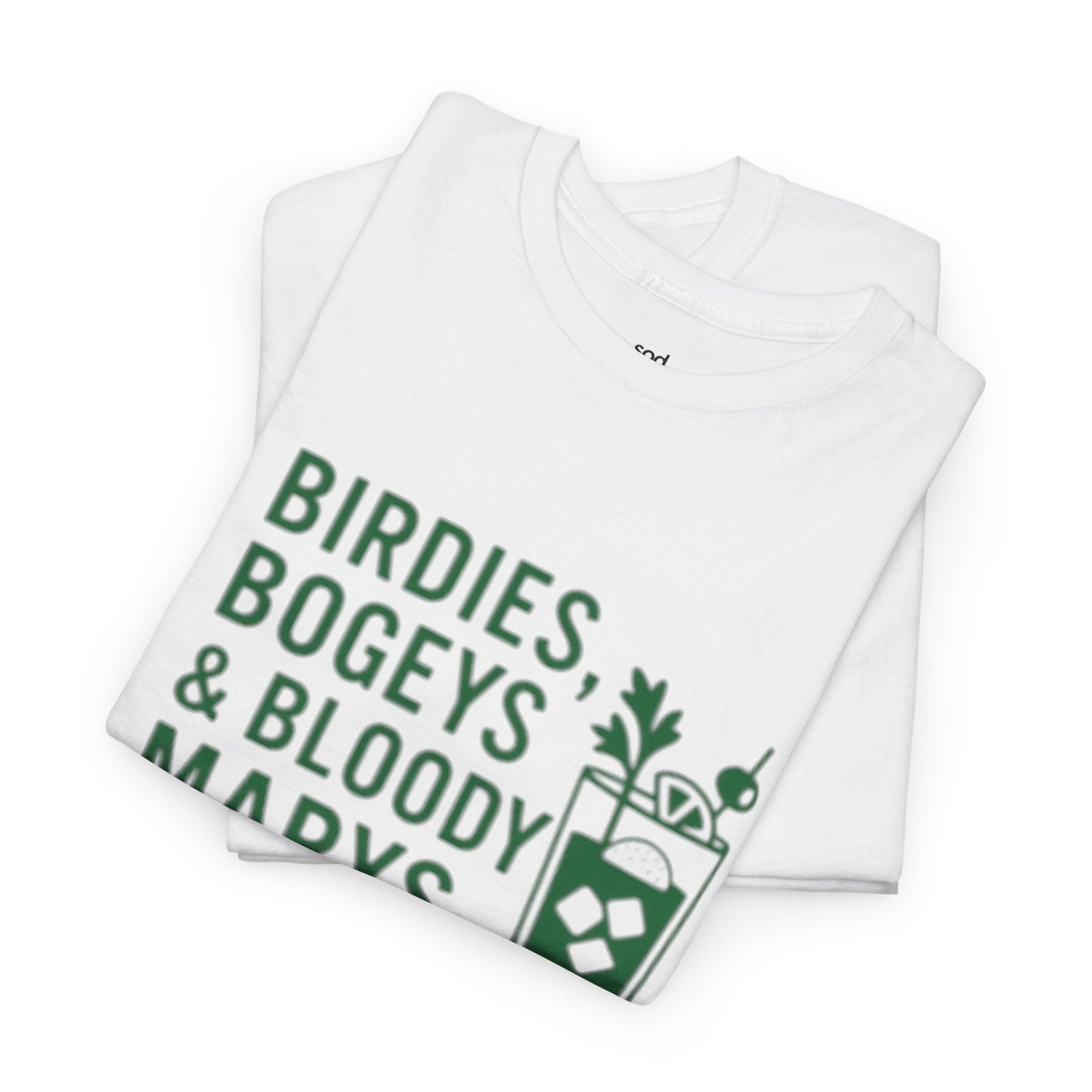 "Birdies, Bogeys & Bloody Marys" - Men's Fun Golf Unisex Tee
